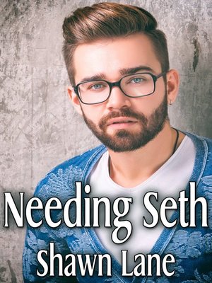 cover image of Needing Seth